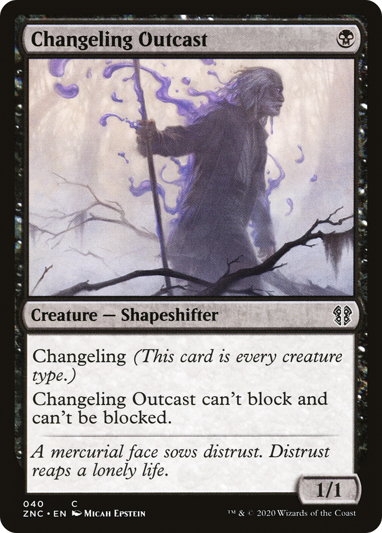 Changeling Outcast [ZNC-40]
