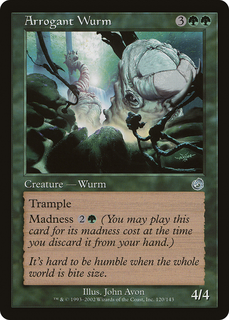 Arrogant Wurm [TOR-120]