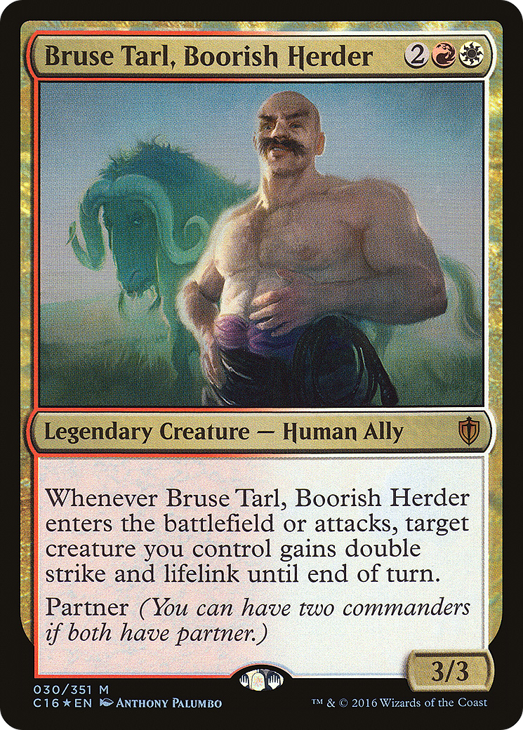 Bruse Tarl, Boorish Herder [C16-30]