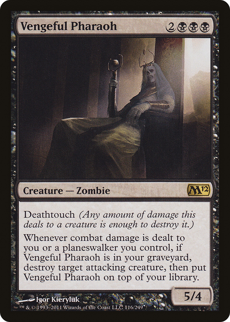 Vengeful Pharaoh [M12-116]