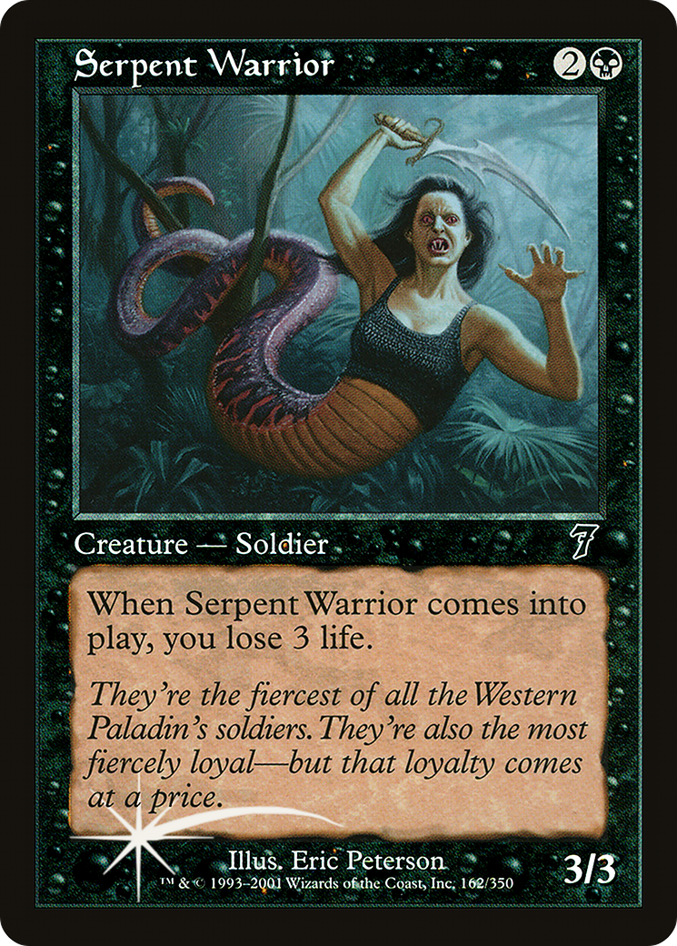 Serpent Warrior [7ED-162★]