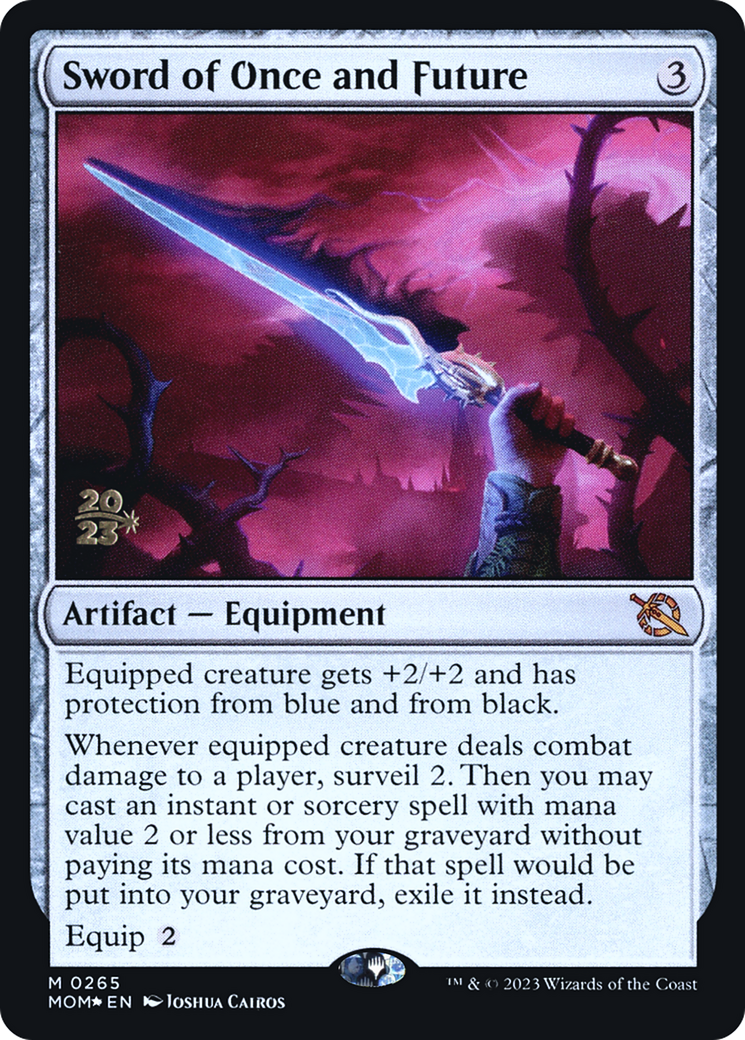 Sword of Once and Future - Prerelease Promo [PMOM-265s]