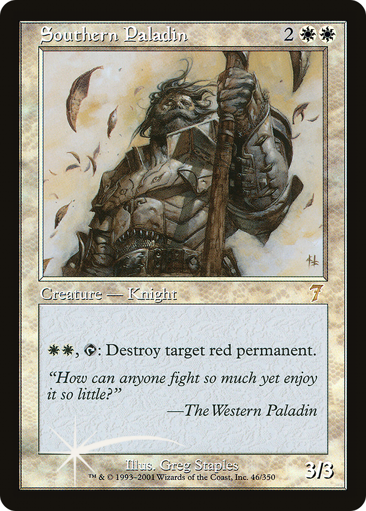 Southern Paladin [7ED-46★]