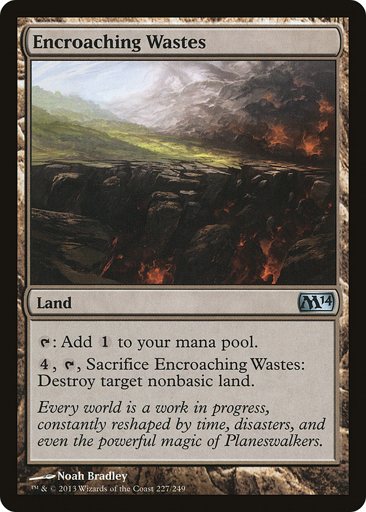 Encroaching Wastes [M14-227]