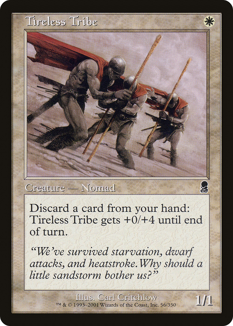 Tireless Tribe [ODY-56]