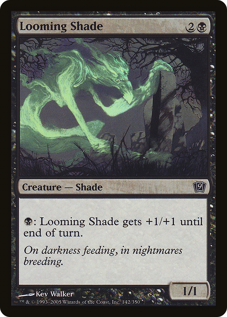 Looming Shade [9ED-142★]