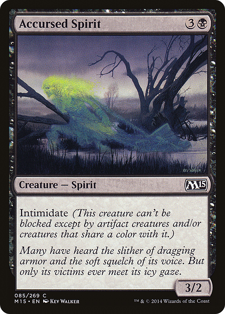 Accursed Spirit [M15-85]