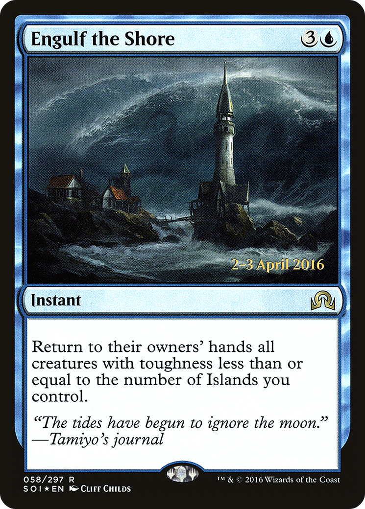 Engulf the Shore - Prerelease Promo [PSOI-58s]