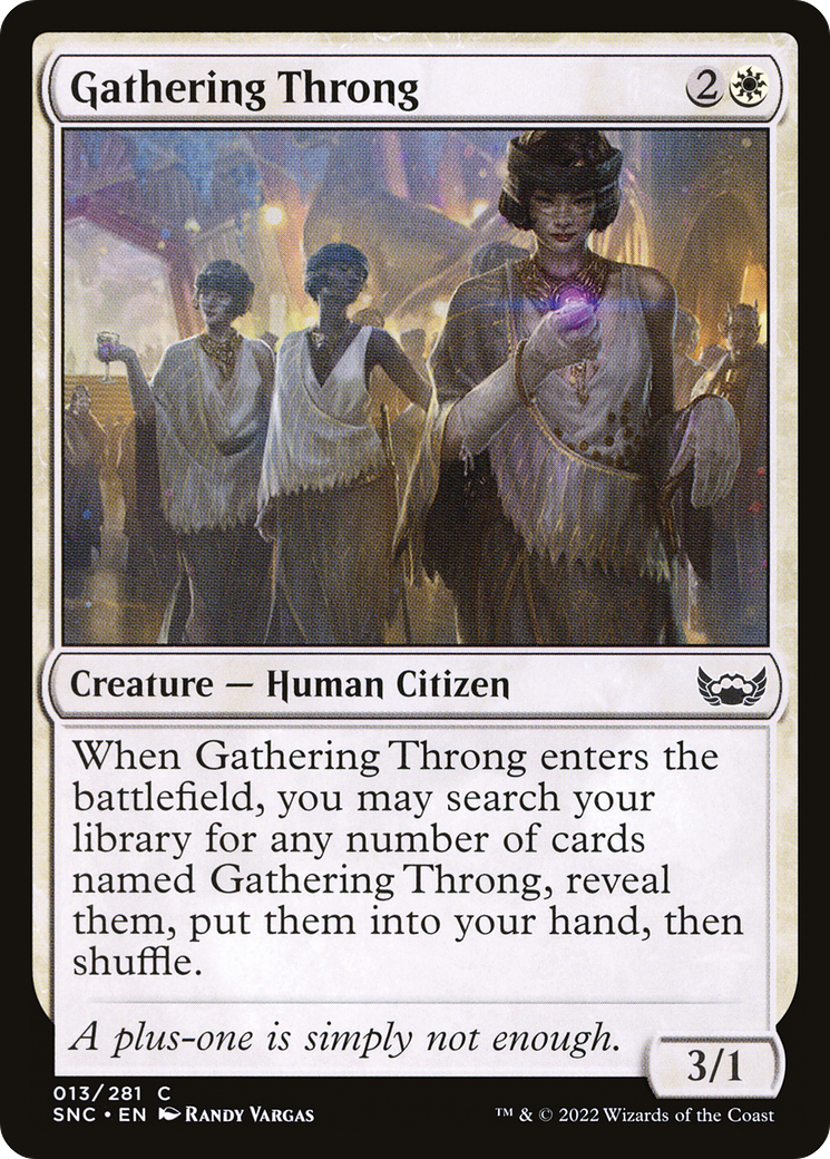 Gathering Throng [SNC-13]