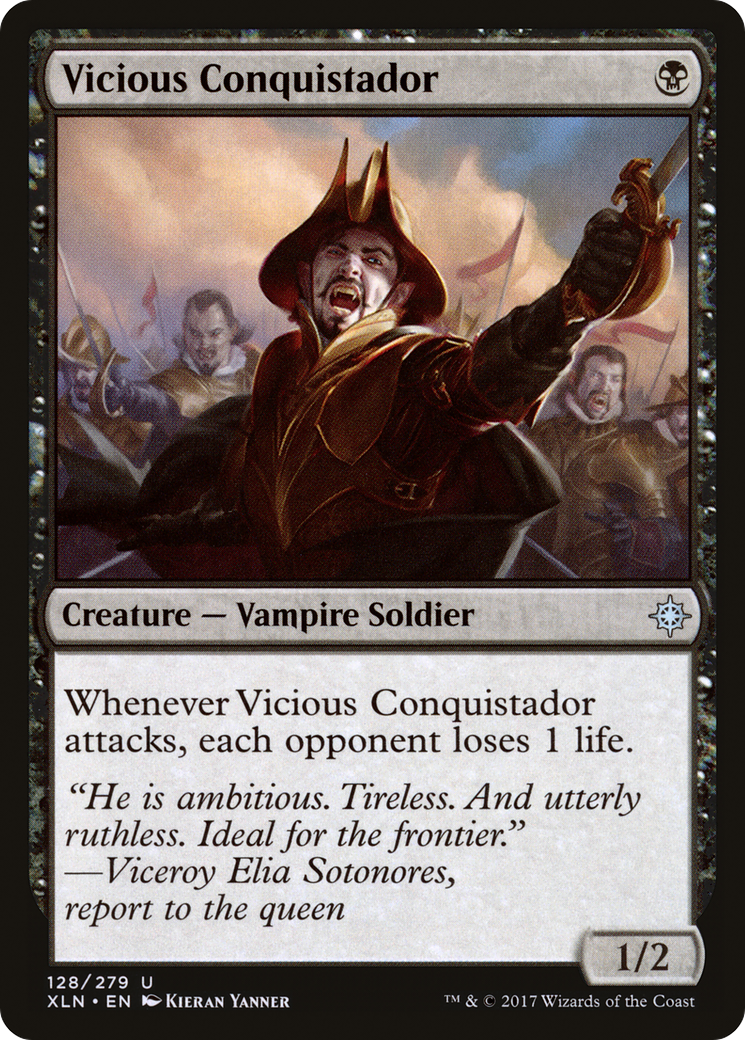 Vicious Conquistador [XLN-128]