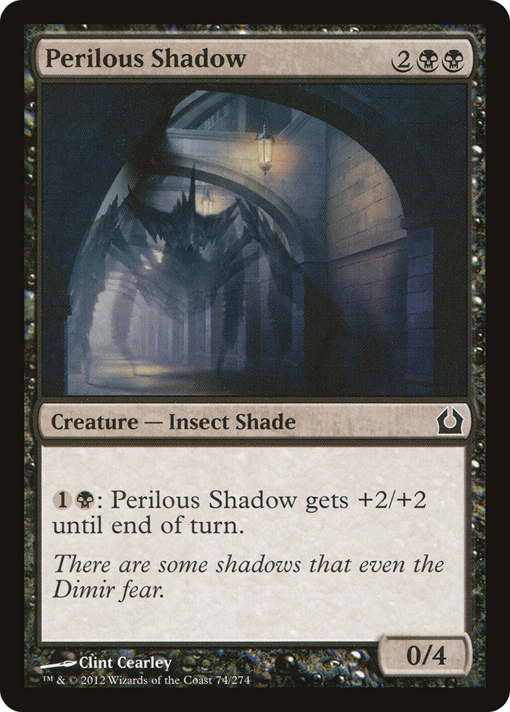 Perilous Shadow [RTR-74]