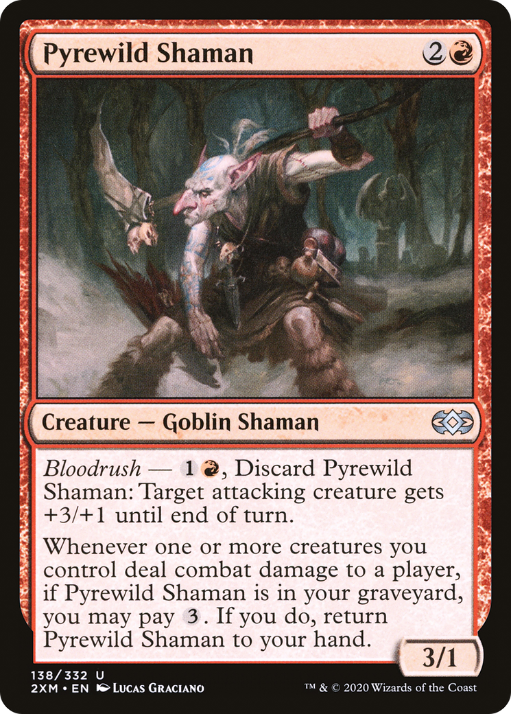Pyrewild Shaman [2XM-138]