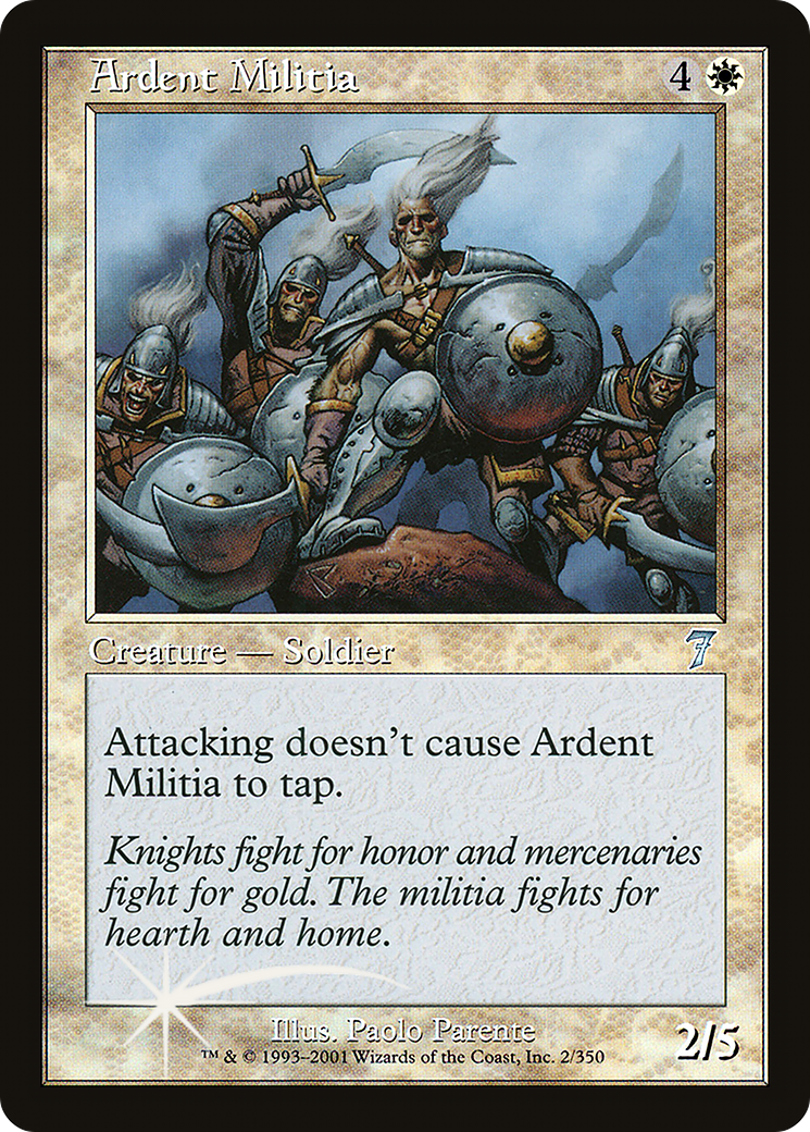 Ardent Militia [7ED-2★]
