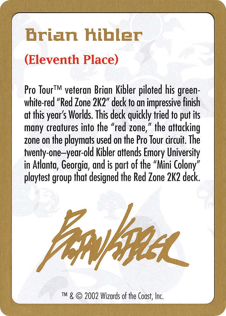 Brian Kibler Bio [WC02-bk0a]