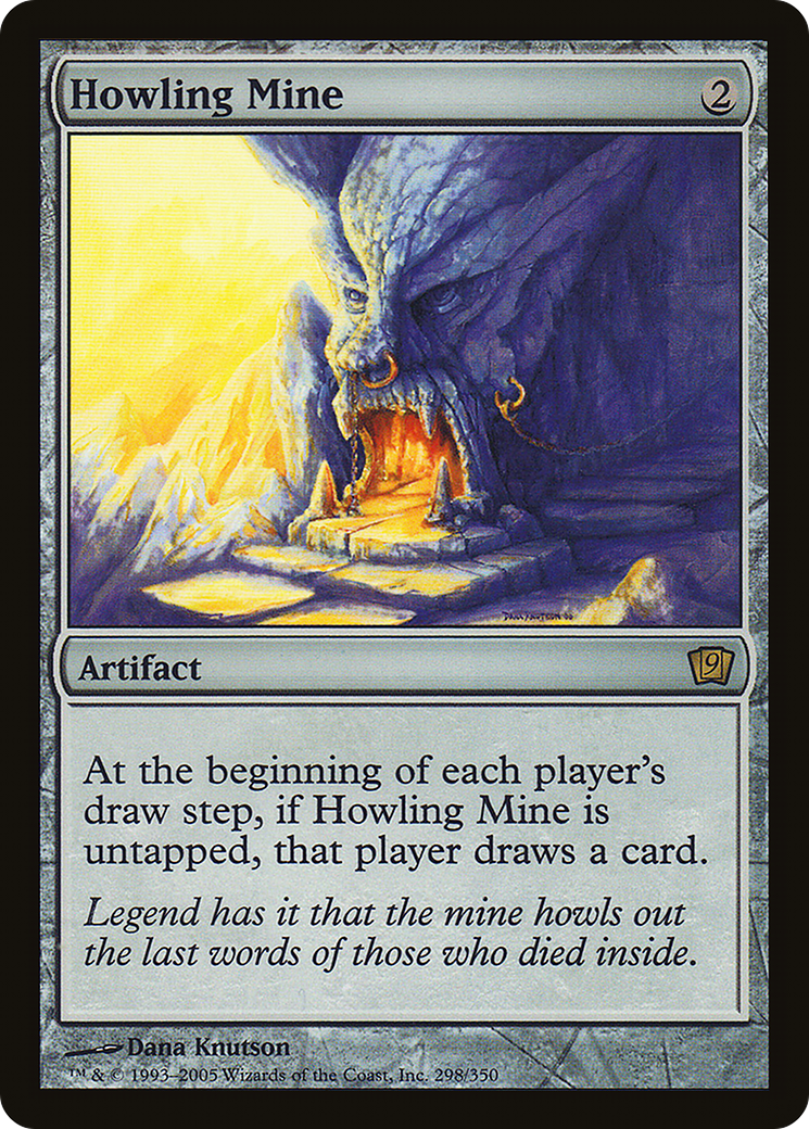 Howling Mine [9ED-298★]