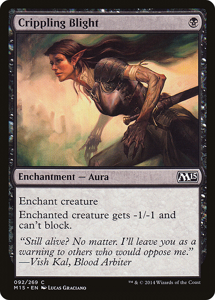 Crippling Blight [M15-92]