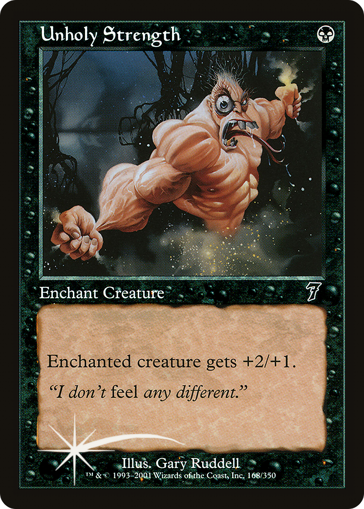 Unholy Strength [7ED-168★]