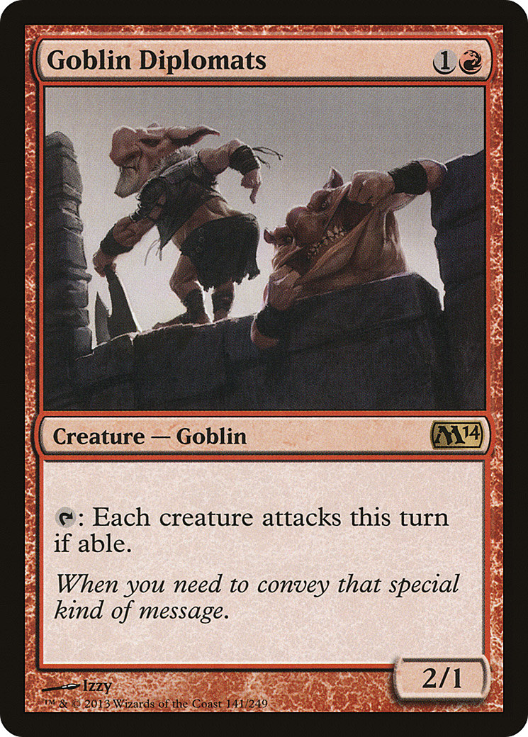Goblin Diplomats [M14-141]