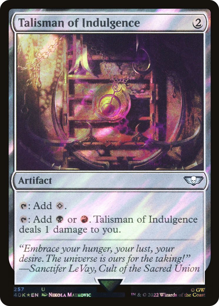 Talisman of Indulgence - Surge Foil [40K-257★]