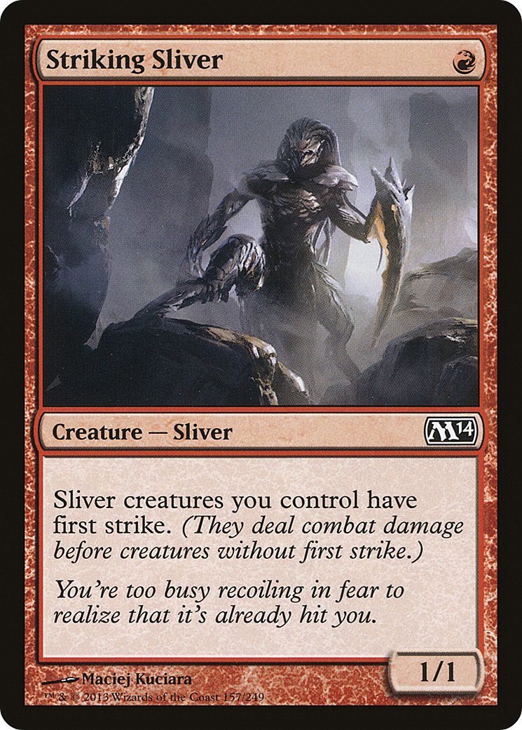 Striking Sliver [M14-157]