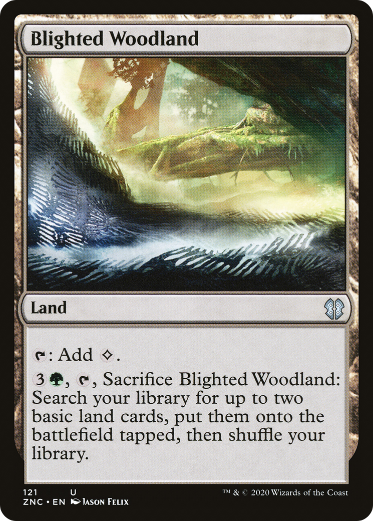 Blighted Woodland [ZNC-121]