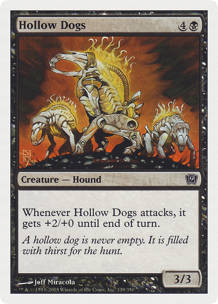 Hollow Dogs [9ED-139]