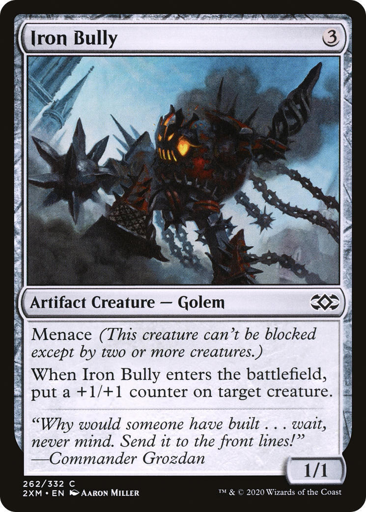 Iron Bully [2XM-262]