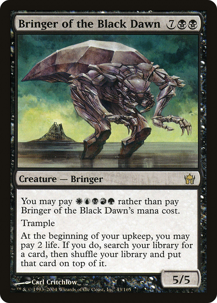Bringer of the Black Dawn [5DN-43]