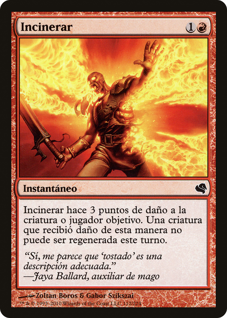 Incinerate [PS11-112]
