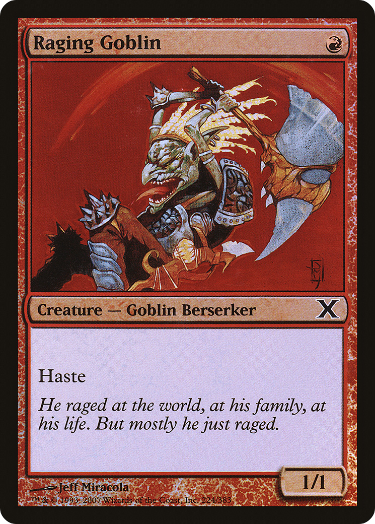 Raging Goblin [10E-224★]