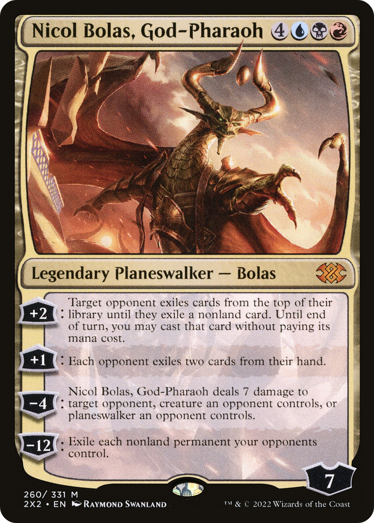 Nicol Bolas, God-Pharaoh [2X2-260]