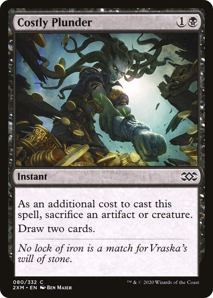 Costly Plunder [2XM-80]