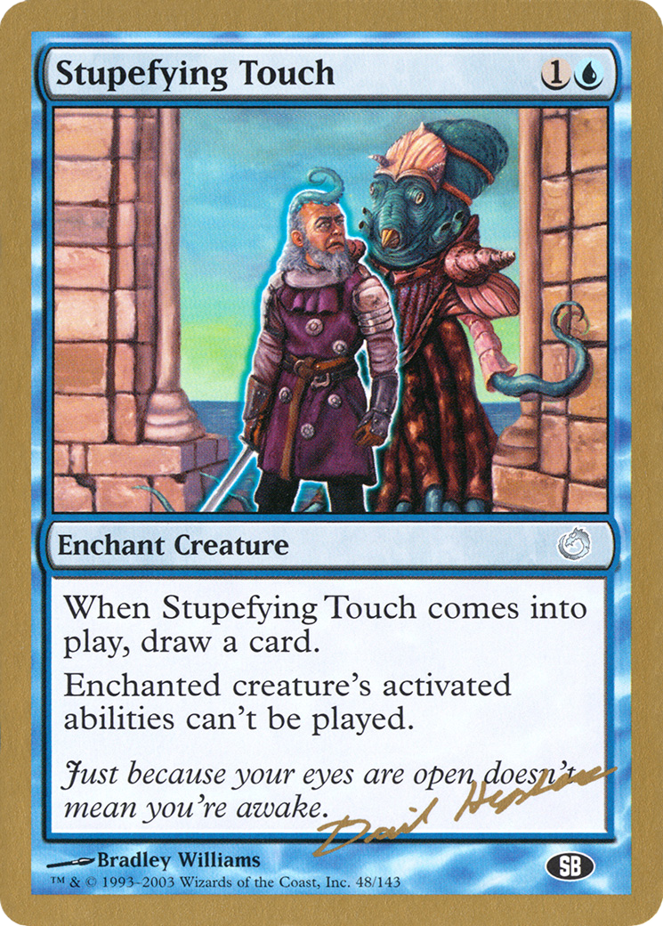 Stupefying Touch [WC03-dh48sb]