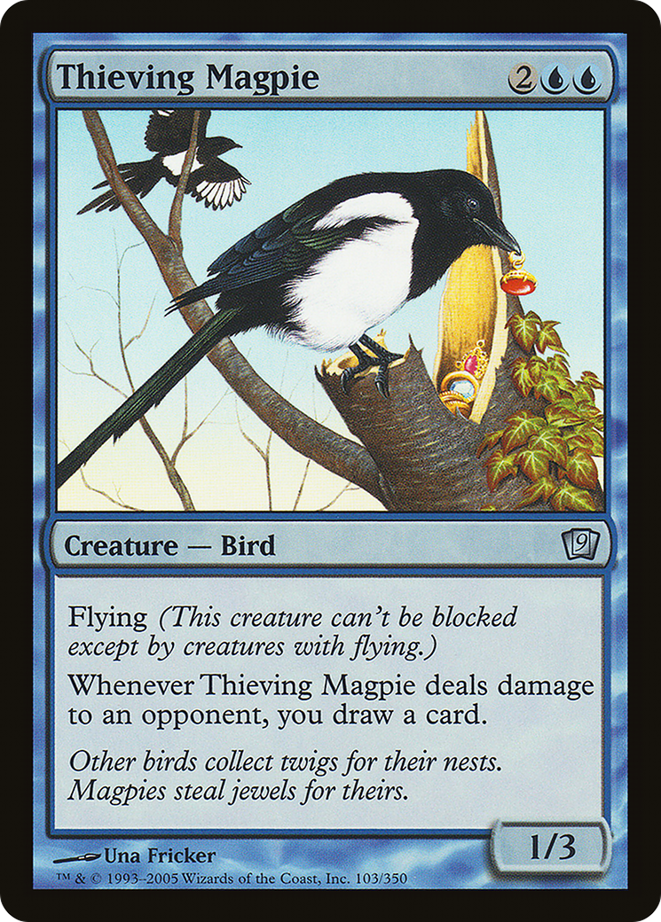 Thieving Magpie [9ED-103★]