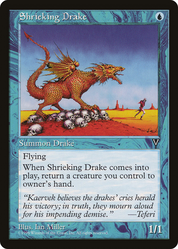 Shrieking Drake [VIS-43]