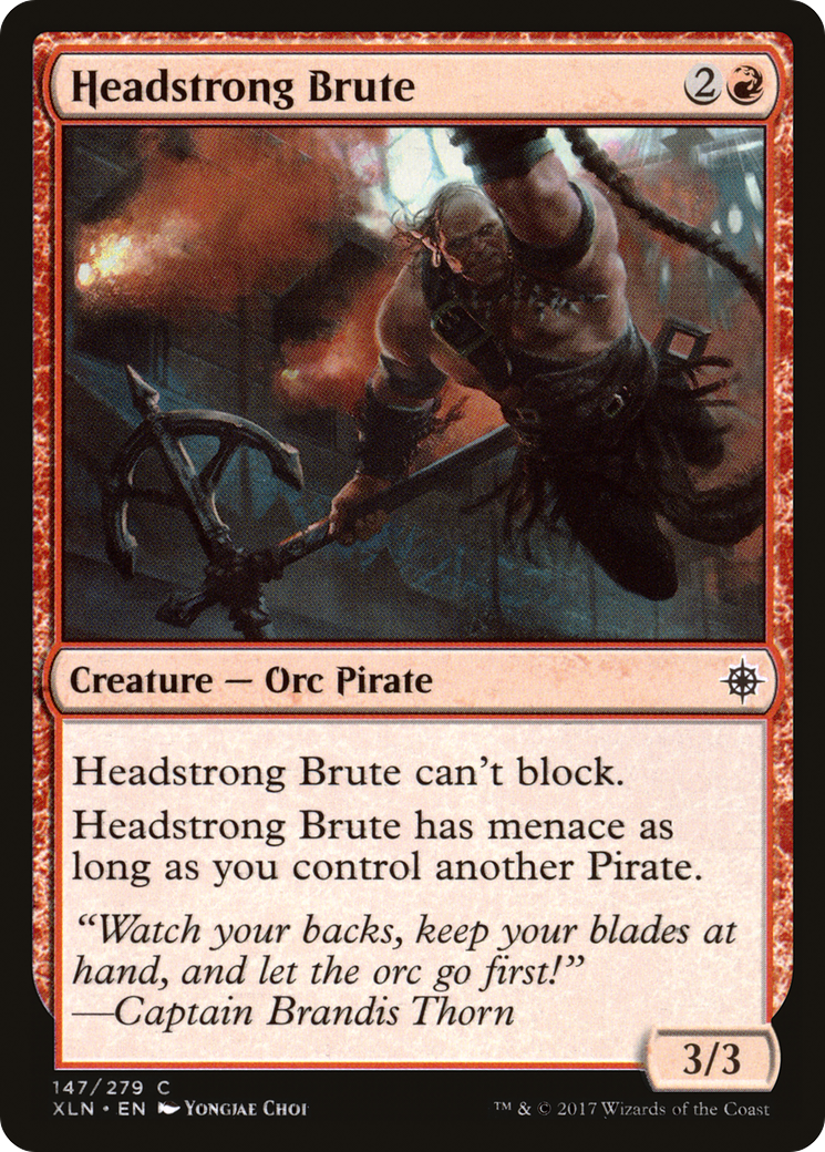 Headstrong Brute [XLN-147]