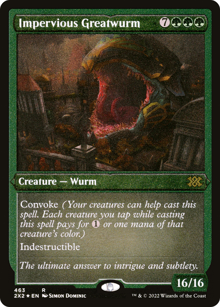 Impervious Greatwurm [2X2-463]
