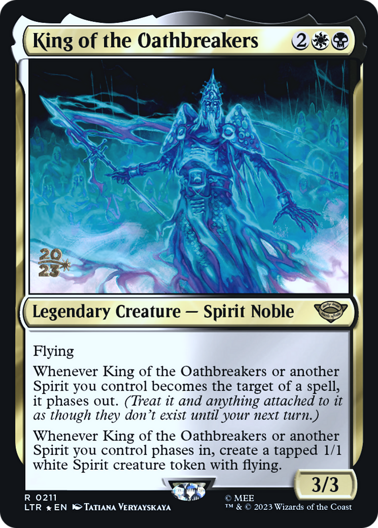 King of the Oathbreakers - Prerelease Promo [PLTR-211s]