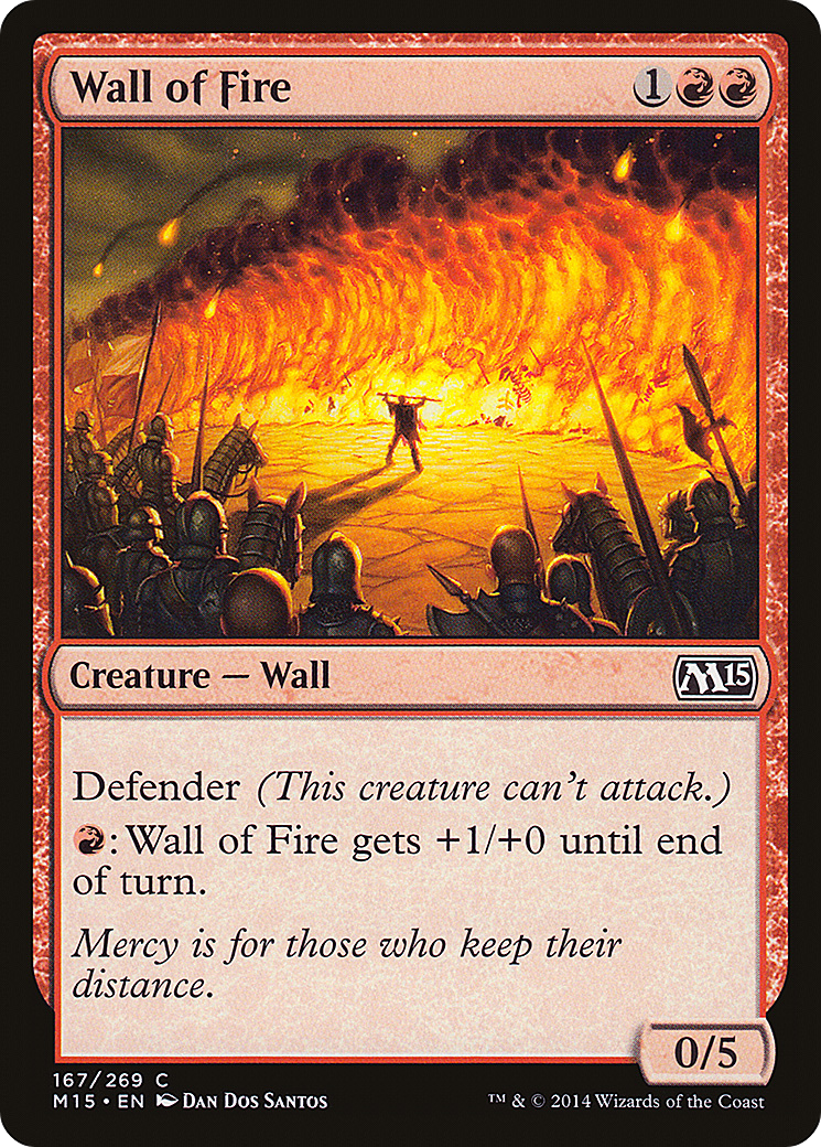 Wall of Fire [M15-167]