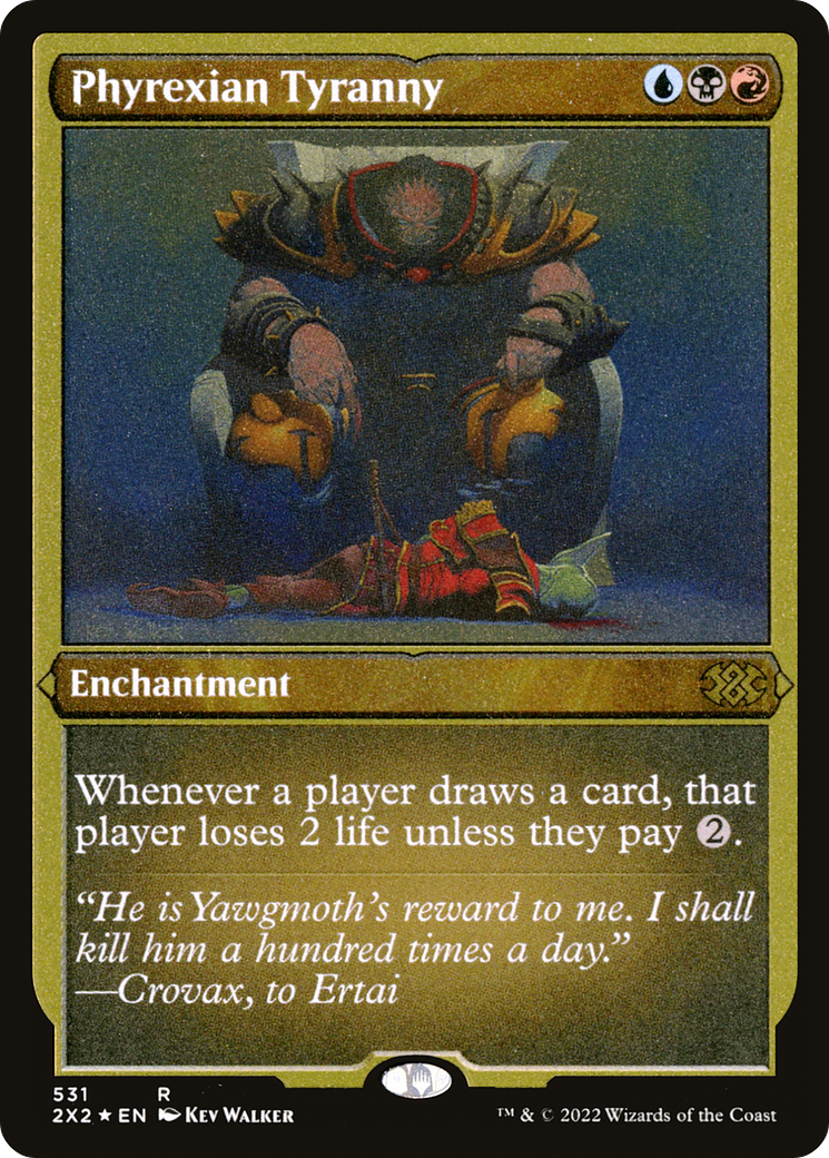 Phyrexian Tyranny [2X2-531]