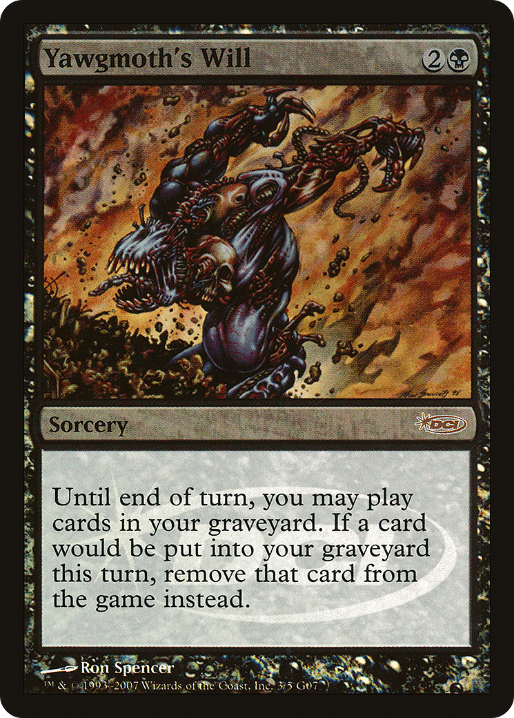 Yawgmoth's Will - Promo [G07-3]
