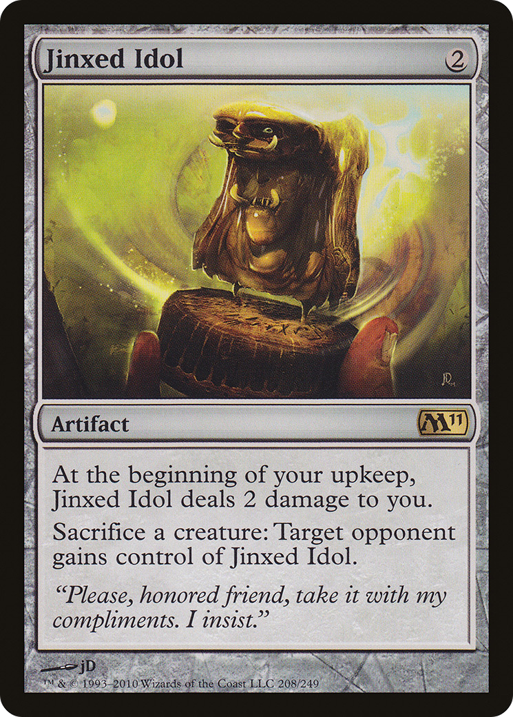 Jinxed Idol [M11-208]