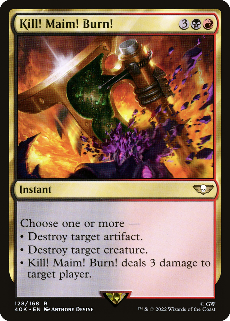 Kill! Maim! Burn! [40K-128]