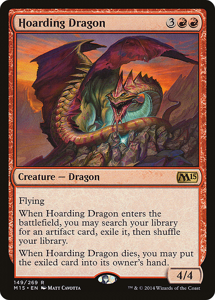 Hoarding Dragon [M15-149]