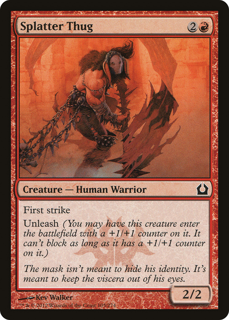 Splatter Thug [RTR-105]