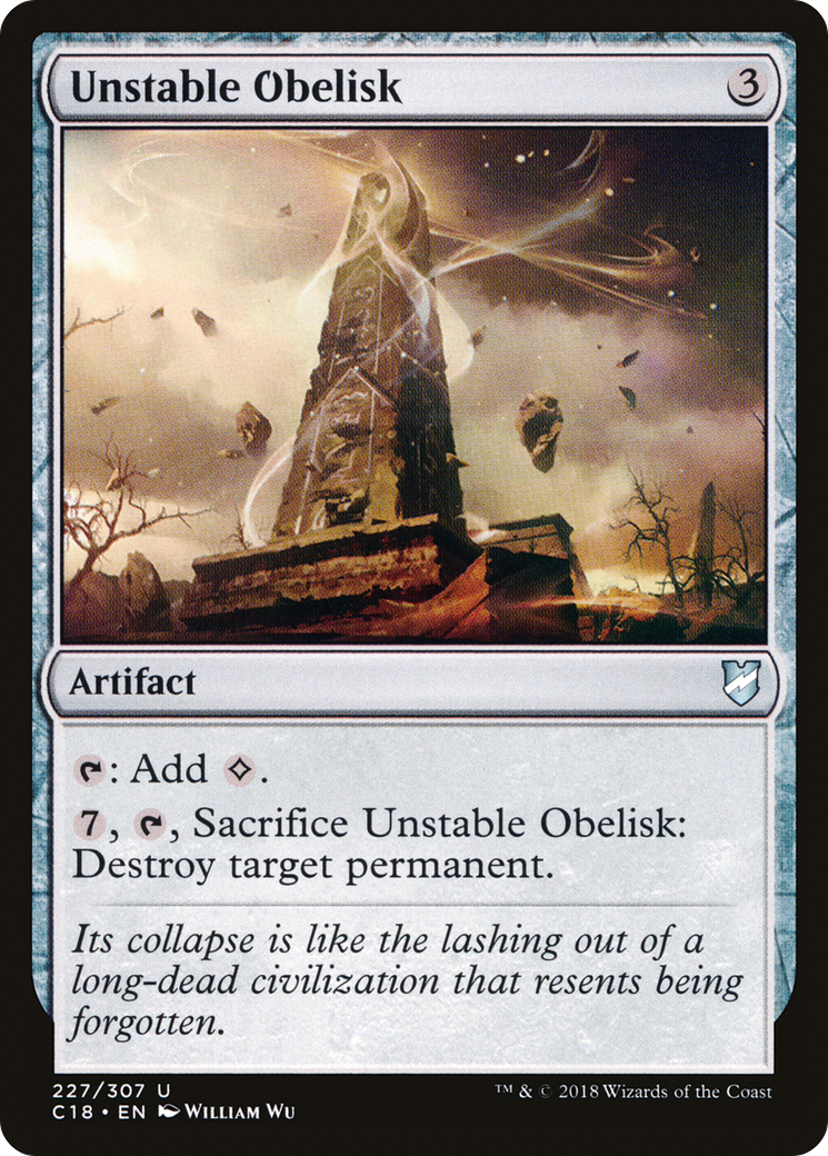 Unstable Obelisk [C18-227]