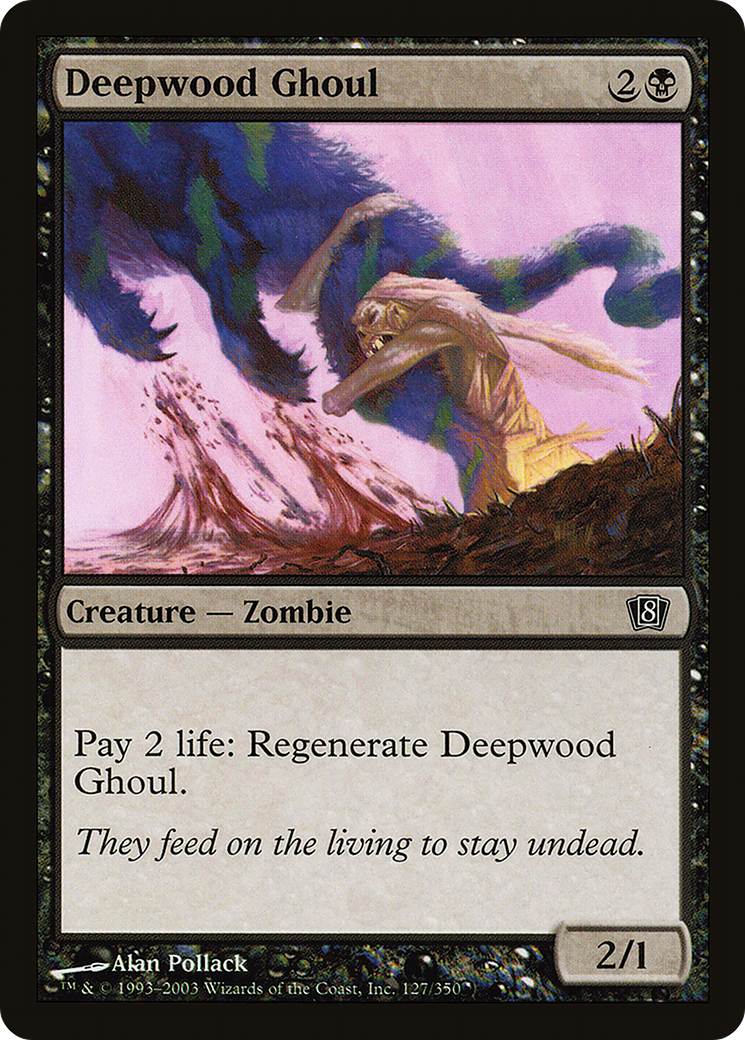 Deepwood Ghoul [8ED-127★]