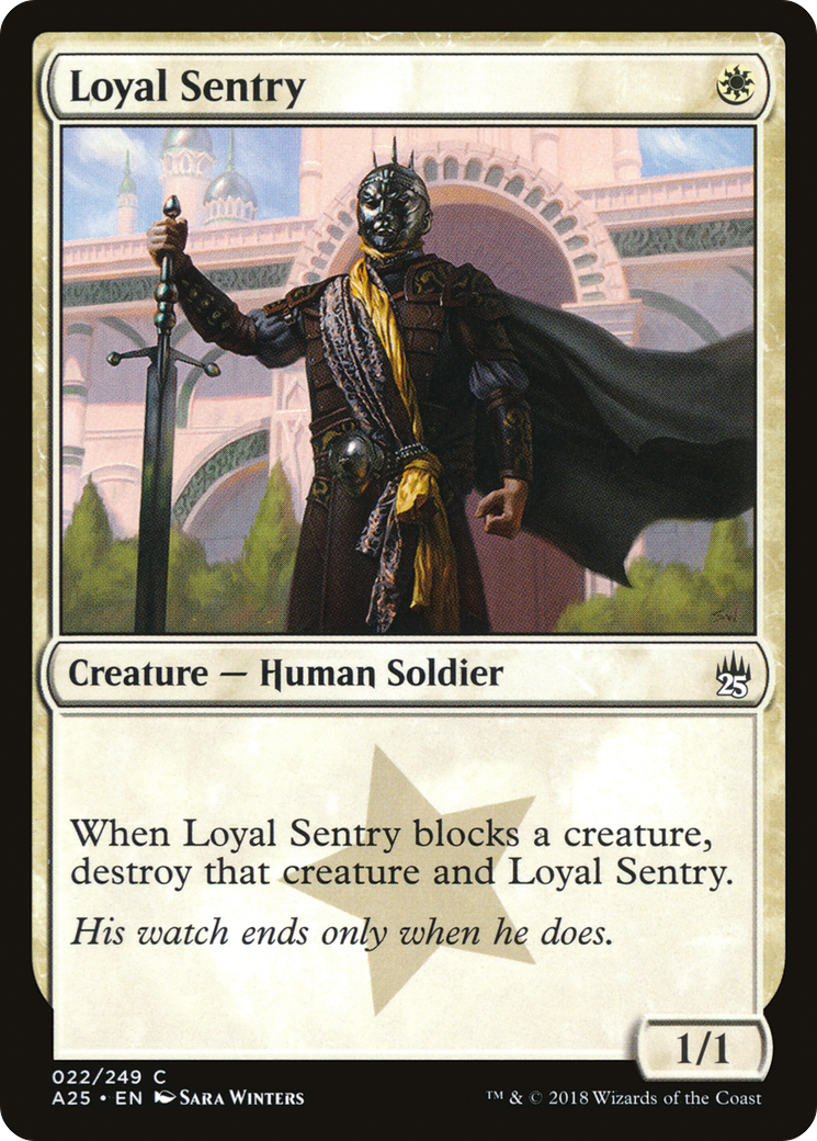 Loyal Sentry [A25-22]