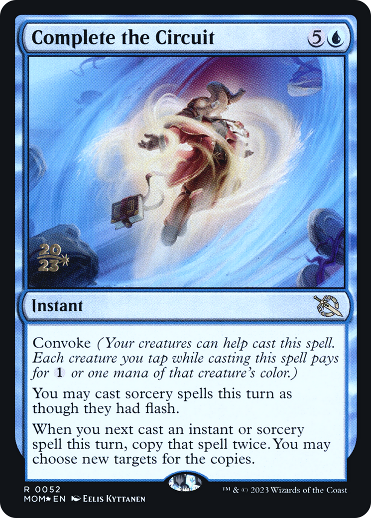Complete the Circuit - Prerelease Promo [PMOM-52s]