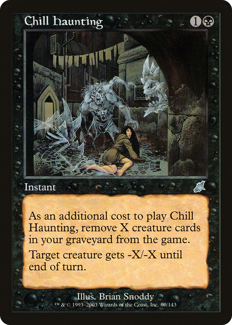 Chill Haunting [SCG-60]